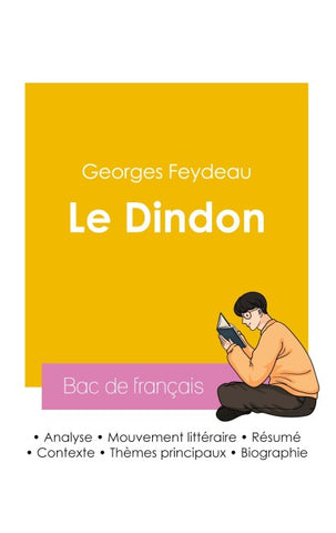 Réussir son Bac de français 2026 : Analyse de la pièce Le Dindon de Georges Feydeau