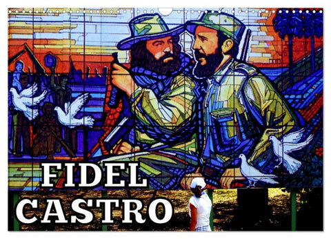 FIDEL CASTRO (Wandkalender 2026 DIN A3 quer), CALVENDO Monatskalender