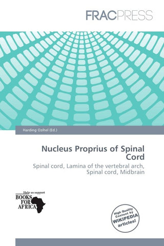 Nucleus Proprius of Spinal Cord