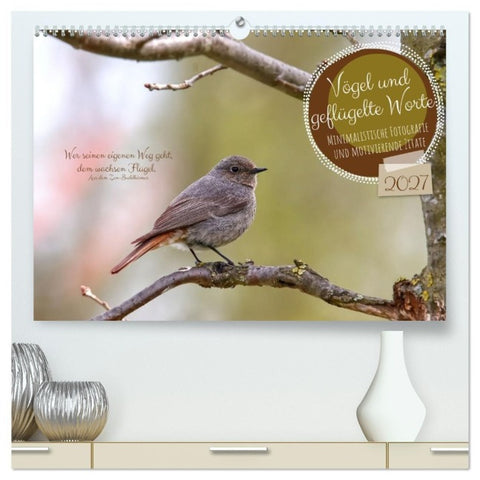 Vögel und geflügelte Worte (hochwertiger Premium Wandkalender 2027 DIN A2 quer), Kunstdruck in Hochglanz