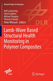 Lamb-Wave Based Structural Health Monitoring in Polymer Composites
