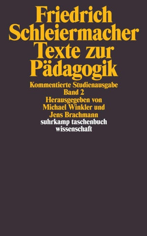 Texte zur Pädagogik. Kommentierte Studienausgabe in zwei Bänden