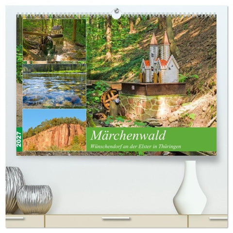 Märchenwald Wünschendorf an der Elster in Thürigen (hochwertiger Premium Wandkalender 2027 DIN A2 quer), Kunstdruck in Hochglanz