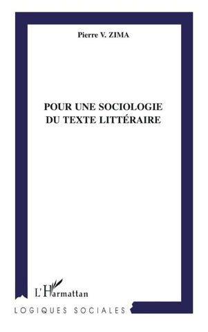 POUR UNE SOCIOLOGIE DU TEXTE LITTERAIRE