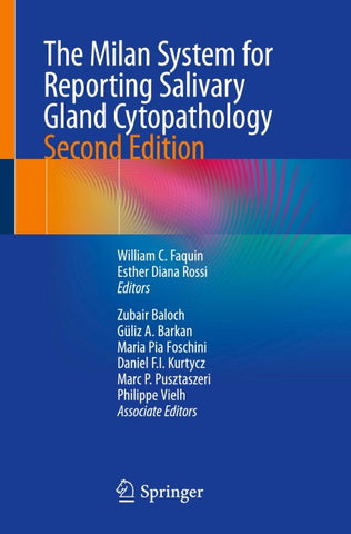 The Milan System for Reporting Salivary Gland Cytopathology