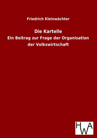 Die Kartelle
