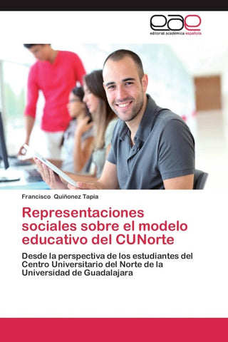 Representaciones sociales sobre el modelo educativo del CUNorte
