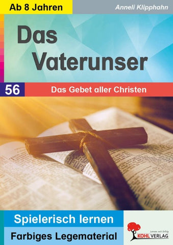 Das Vaterunser - Das Gebet aller Christen