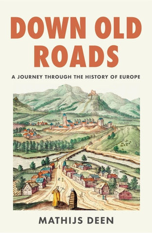 Down Old Roads