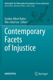 Contemporary Facets of Injustice