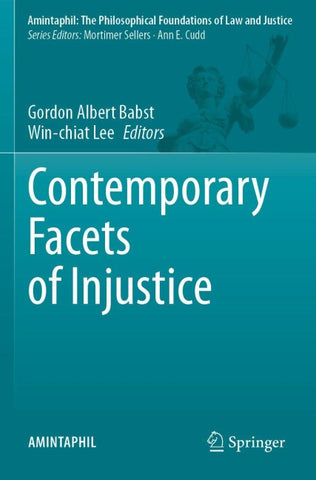 Contemporary Facets of Injustice