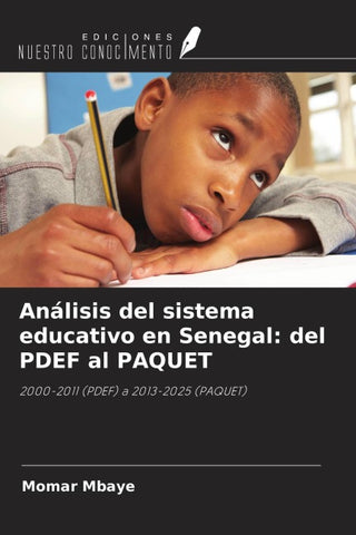 Análisis del sistema educativo en Senegal: del PDEF al PAQUET