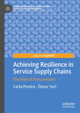 Achieving Resilience in Service Supply Chains