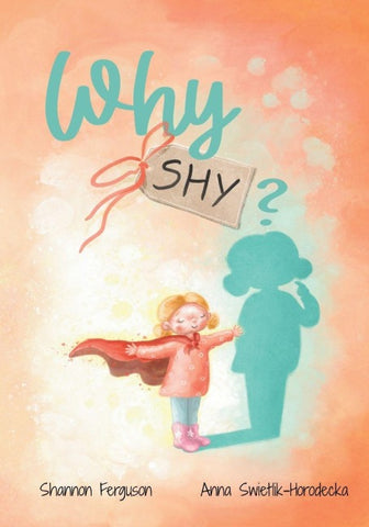 Why Shy?