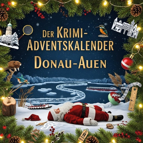 Der Krimi-Adventskalender Donau-Auen