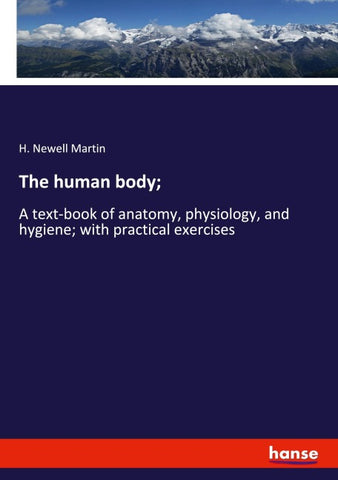 The human body;