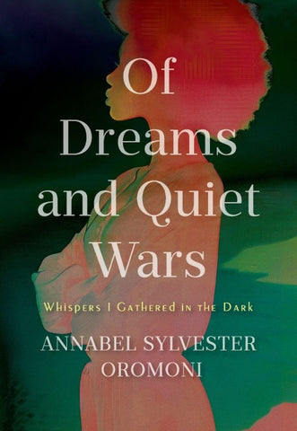 Of Dreams and Quiet Wars