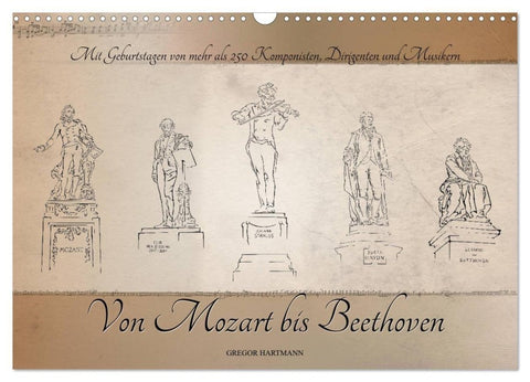 Von Mozart bis Beethoven (Wandkalender 2027 DIN A3 quer), CALVENDO Monatskalender