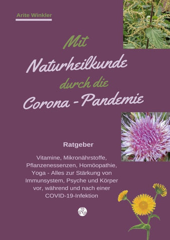 Mit Naturheilkunde durch die Corona-Pandemie