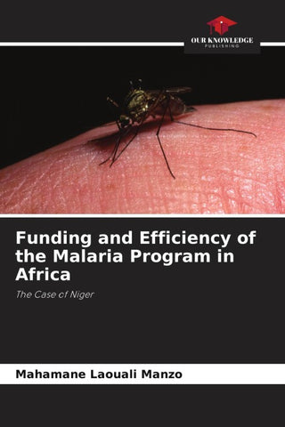 Funding and Efficiency of the Malaria Program in Africa