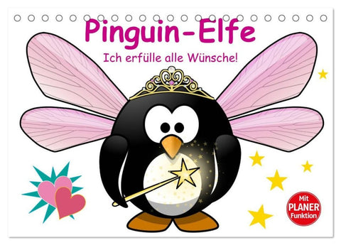 Pinguin-Elfe (Tischkalender 2027 DIN A5 quer), CALVENDO Monatskalender
