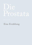 Die Prostata