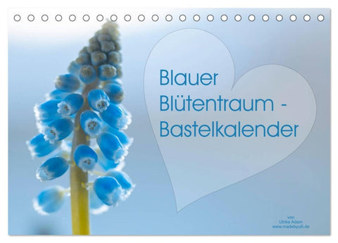 Blauer Blütentraum - Bastelkalender (Tischkalender 2026 DIN A5 quer), CALVENDO Monatskalender