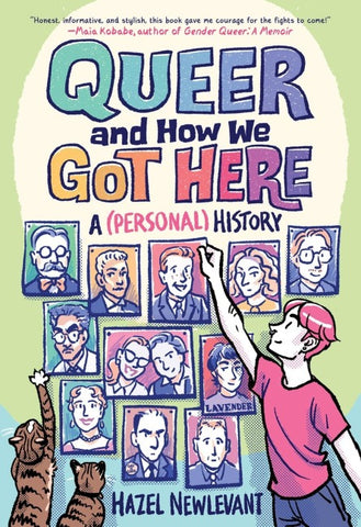 Queer and How We Got Here