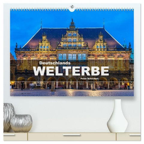Deutschlands Welterbe (hochwertiger Premium Wandkalender 2027 DIN A2 quer), Kunstdruck in Hochglanz