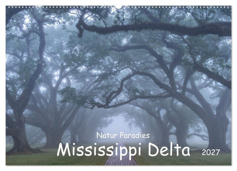Natur Paradies Mississippi Delta (Wandkalender 2027 DIN A2 quer), CALVENDO Monatskalender