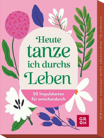 Impulskarten: Heute tanze ich durchs Leben