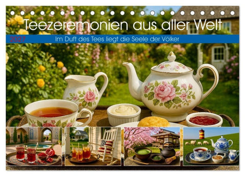Teezeremonien aus aller Welt (Tischkalender 2027 DIN A5 quer), CALVENDO Monatskalender