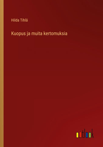 Kuopus ja muita kertomuksia
