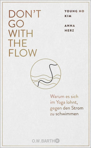 Don't Go with the Flow