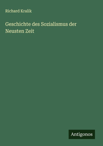 Geschichte des Sozialismus der Neusten Zeit