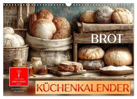 Küchenkalender Brot (Wandkalender 2027 DIN A3 quer), CALVENDO Monatskalender