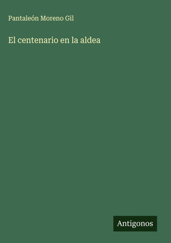 El centenario en la aldea