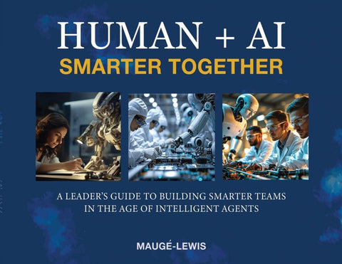 HUMAN + AI SMARTER TOGETHER