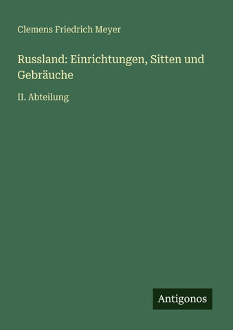 Russland: Einrichtungen, Sitten und Gebräuche