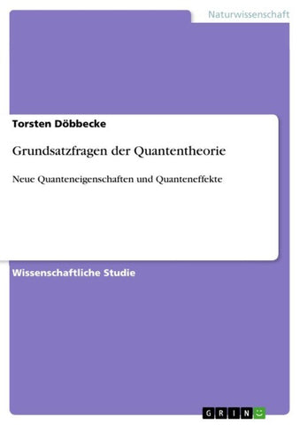 Grundsatzfragen der Quantentheorie