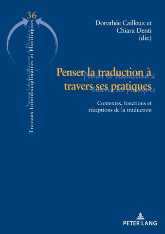 Penser la traduction à travers ses pratiques
