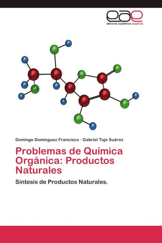 Problemas de Química Orgánica: Productos Naturales