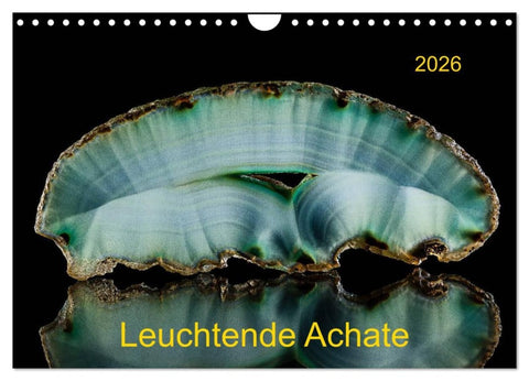 Leuchtende Achate (Wandkalender 2026 DIN A4 quer), CALVENDO Monatskalender
