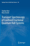 Transport Spectroscopy of Confined Fractional Quantum Hall Systems