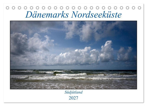 Dänemarks Nordseeküste - Südjütland (Tischkalender 2027 DIN A5 quer), CALVENDO Monatskalender