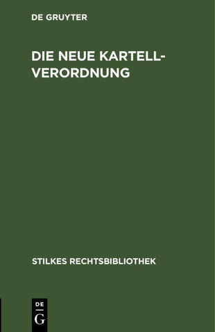 Die neue Kartellverordnung