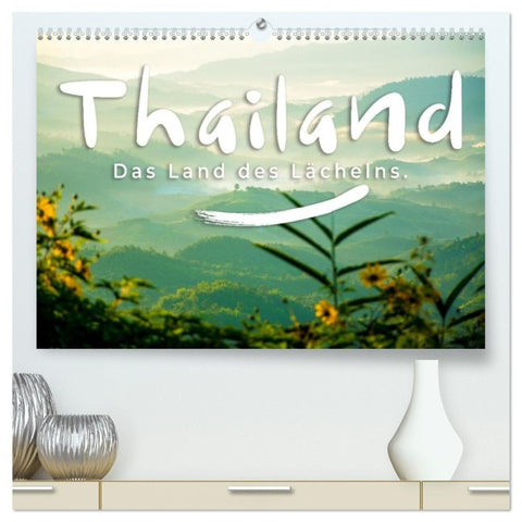 Thailand - Das Land des Lächelns. (hochwertiger Premium Wandkalender 2027 DIN A2 quer), Kunstdruck in Hochglanz