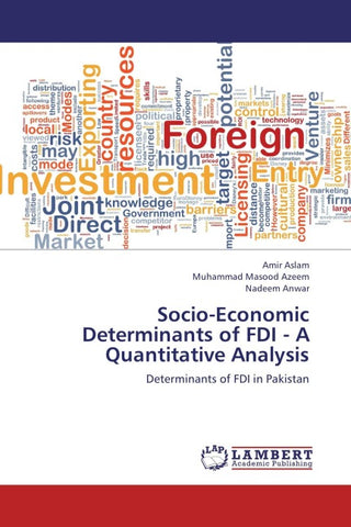 Socio-Economic Determinants of FDI - A Quantitative Analysis