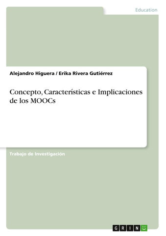 Concepto, Características e Implicaciones de los MOOCs