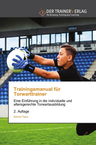 Trainingsmanual für Torwarttrainer
